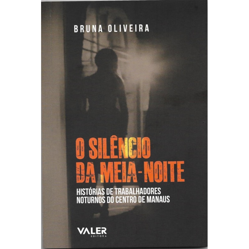 O SILÊNCIO DA MEIA-NOITE: HISTÓRIAS DE TRABALHADORES NOTURNOS DO CENTRO DE MANAUS