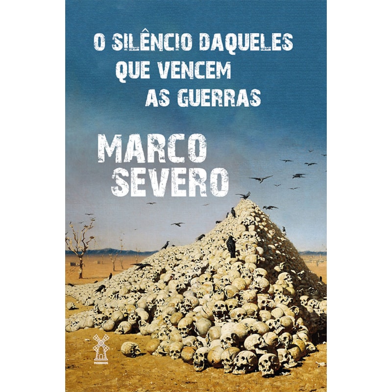 O SILÊNCIO DAQUELES QUE VENCEM AS GUERRAS