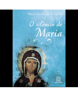 O SILÊNCIO DE MARIA