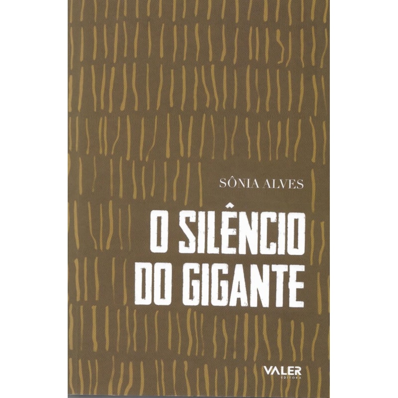 O SILÊNCIO DO GIGANTE