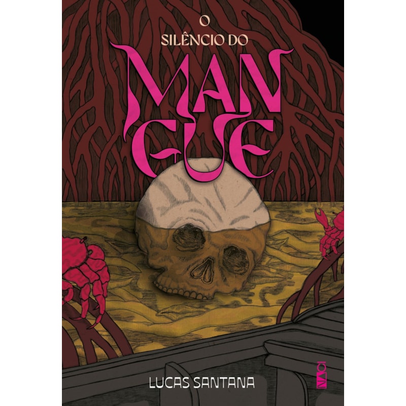 O SILÊNCIO DO MANGUE