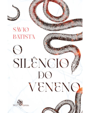 O SILÊNCIO DO VENENO