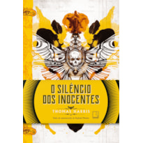 O SILÊNCIO DOS INOCENTES (VOL. 2 TRILOGIA HANNIBAL LECTER)