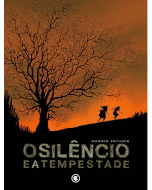 O SILÊNCIO E A TEMPESTADE