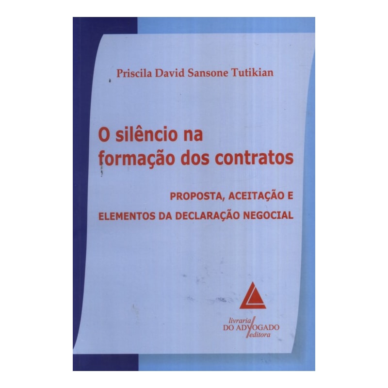 O SILÊNCIO NA FORMAÇÃO DOS CONTRATOS