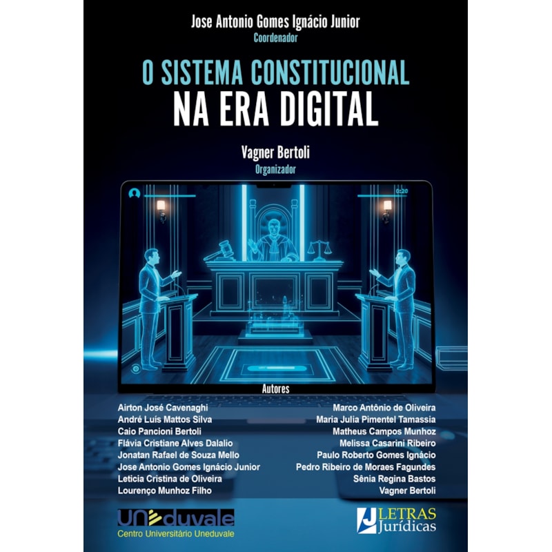 O SISTEMA CONSTITUCIONAL NA ERA DIGITAL