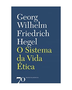 O sistema da vida ética