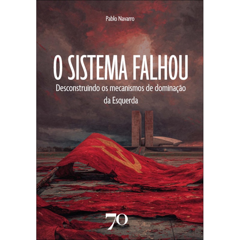 O sistema falhou: desconstruindo os mecanismos de dominação da esquerda