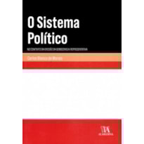 O sistema político: no contexto da erosão da democracia representativa