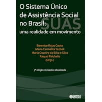 O sistema único de assistência social no Brasil: uma realidade em movimento