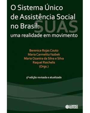 O sistema único de assistência social no Brasil: uma realidade em movimento