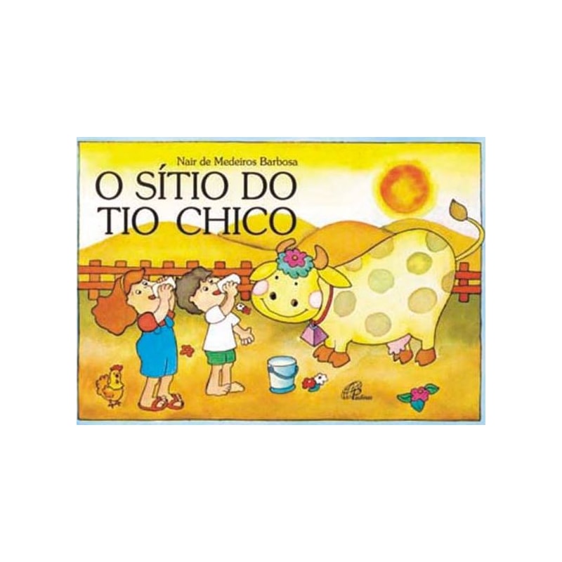 O SÍTIO DO TIO CHICO