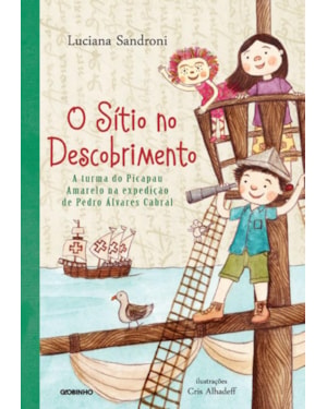 O SÍTIO NO DESCOBRIMENTO: A TURMA DO PICAPAU AMARELO NA EXPEDIÇÃO DE PEDRO ÁLVARES CABRAL