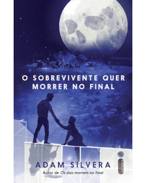 O SOBREVIVENTE QUER MORRER NO FINAL: CENTRAL DA MORTE - VOL. 3