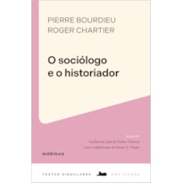 O SOCIÓLOGO E O HISTORIADOR