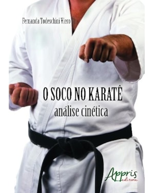 O SOCO NO KARATÊ: ANÁLISE CINÉTICA