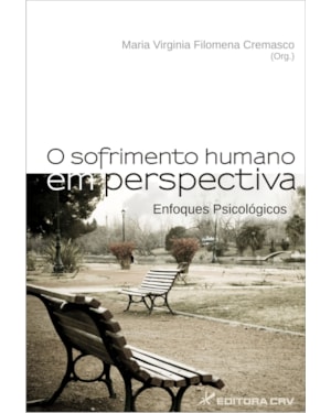 O SOFRIMENTO HUMANO EM PERSPECTIVA: ENFOQUES PSICOLÓGICOS