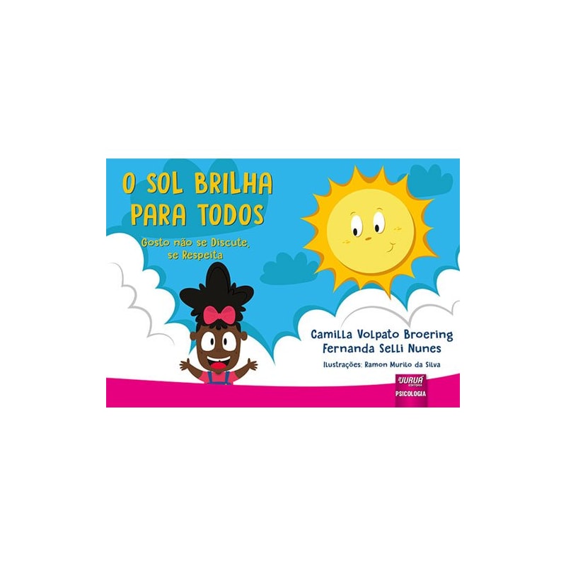 O SOL BRILHA PARA TODOS - GOSTO NÃO SE DISCUTE, SE RESPEITA