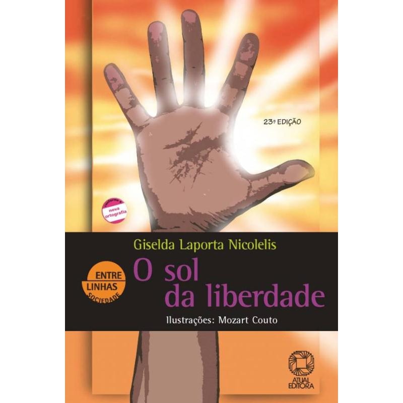 O SOL DA LIBERDADE