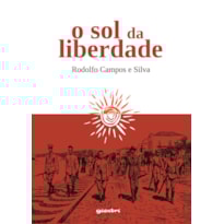 O sol da liberdade