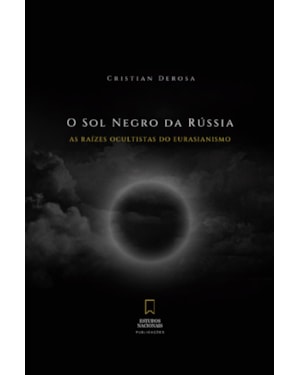 O SOL NEGRO DA RÚSSIA