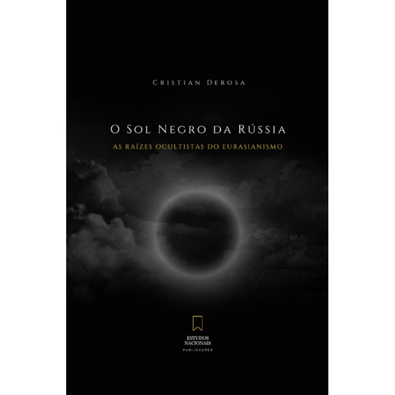 O SOL NEGRO DA RÚSSIA