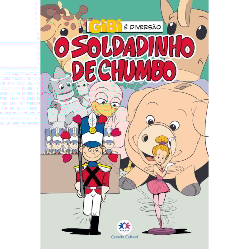 O SOLDADINHO DE CHUMBO