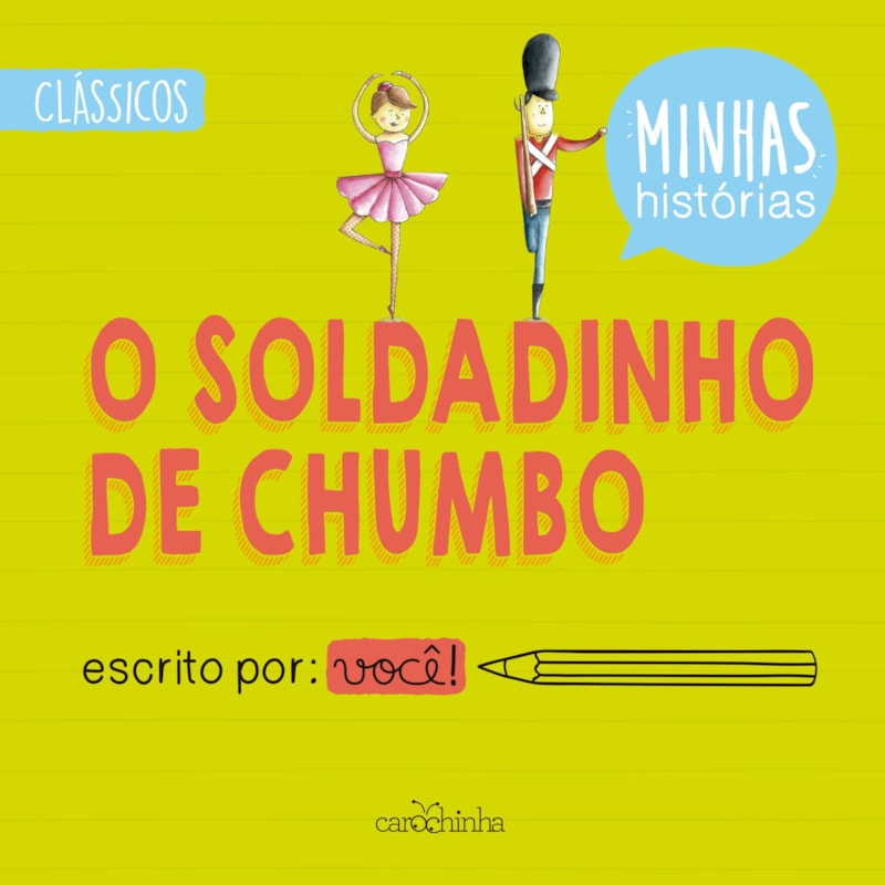 O SOLDADINHO DE CHUMBO