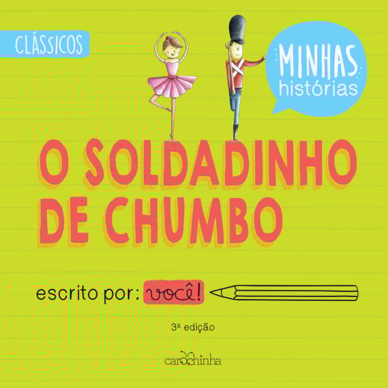 O SOLDADINHO DE CHUMBO