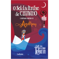 O SOLDADINHO DE CHUMBO: E OUTROS CONTOS DE ANDERSEN