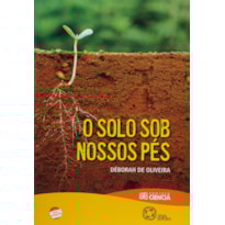 O SOLO SOB NOSSOS PÉS O SOLO SOB NOSSOS PÉS