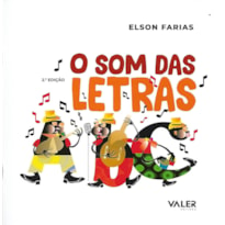 O SOM DAS LETRAS - 2ª EDIÇÃO