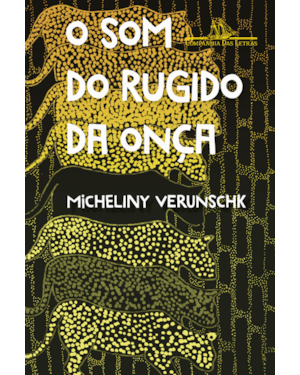 O som do rugido da onça - Vencedor Jabuti 2022