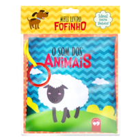 O SOM DOS ANIMAIS - MEU LIVRO FOFINHO
