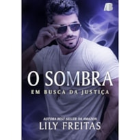 O sombra: em busca da justiça