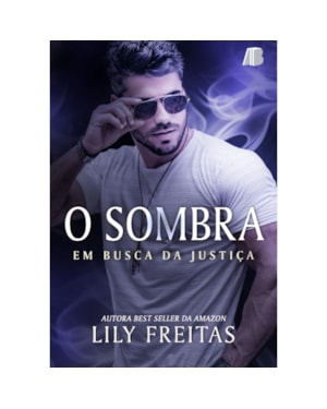 O sombra: em busca da justiça