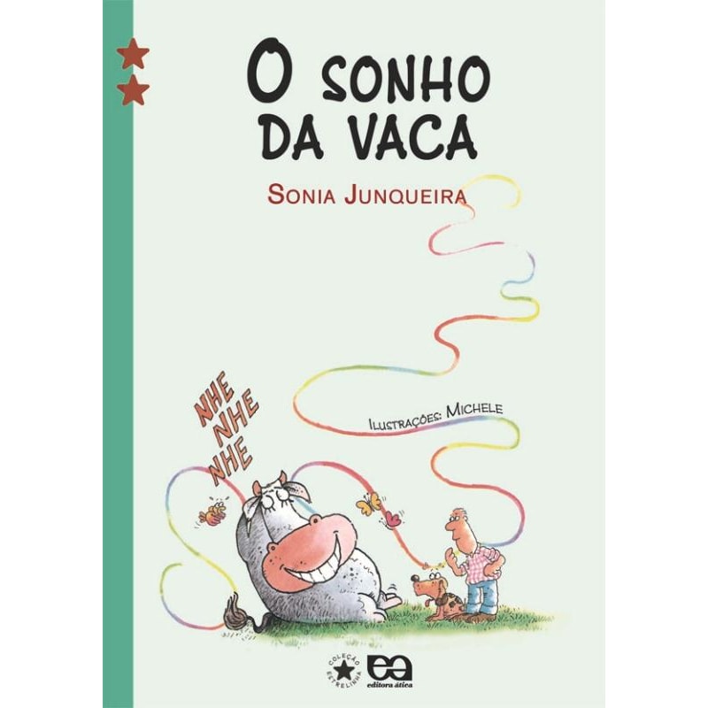 O SONHO DA VACA