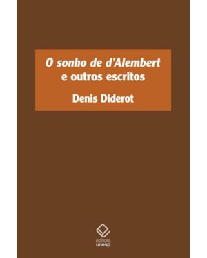 O SONHO DE D'ALEMBERT E OUTROS ESCRITOS