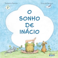 O SONHO DE INÁCIO