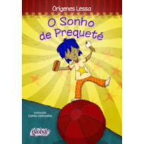 O SONHO DE PREQUETÉ