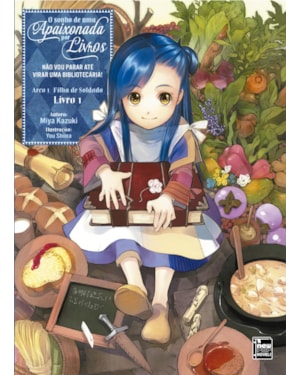 O sonho de uma apaixonada por livros: arco 1 - livro 1 de 3