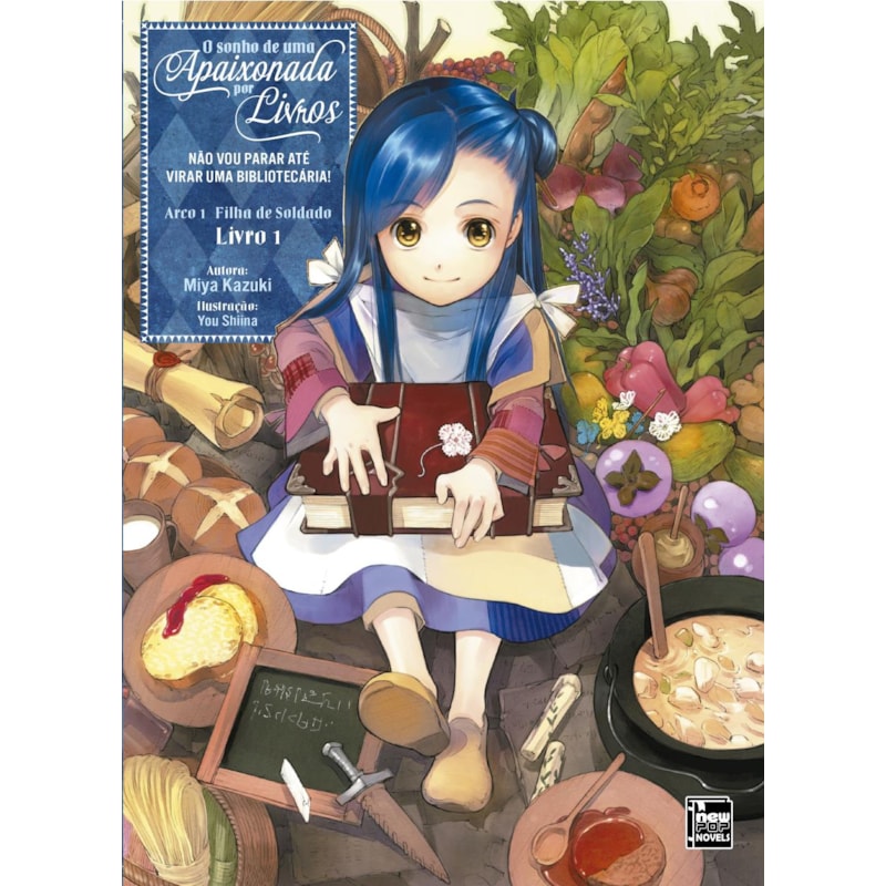 O sonho de uma apaixonada por livros: arco 1 - livro 1 de 3