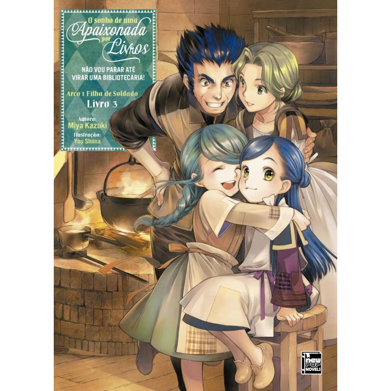 O SONHO DE UMA APAIXONADA POR LIVROS: ARCO 1 - LIVRO 3 DE 3