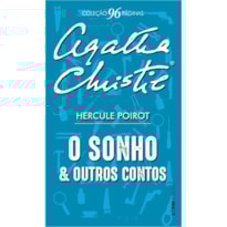 O sonho e outros contos - 96 páginas: Hercule Poirot