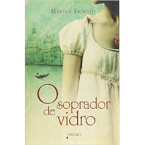 O SOPRADOR DE VIDRO