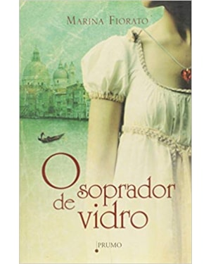 O SOPRADOR DE VIDRO