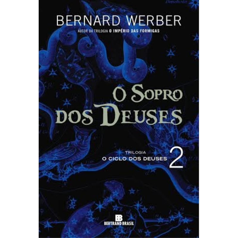 O SOPRO DOS DEUSES (VOL. 2 O CICLO DOS DEUSES)