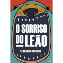 O SORRISO DO LEÃO