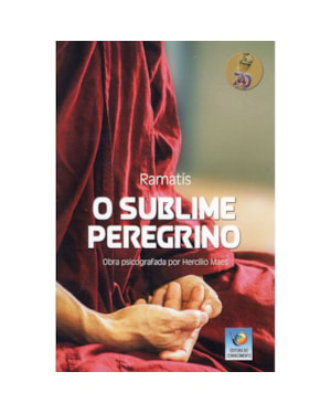 O SUBLIME PEREGRINO: OBRA PSICOGRAFADA POR HERCÍLIO MAES