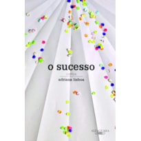 O SUCESSO
